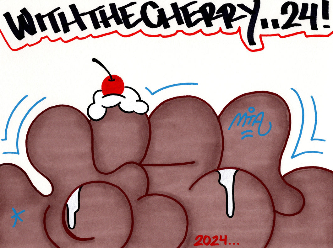 “WHITH THE CHERRY“ (2024)